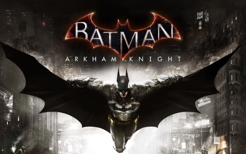 Batman Arkham Knight – Đỉnh Cao Của Loạt Game Siêu Anh Hùng