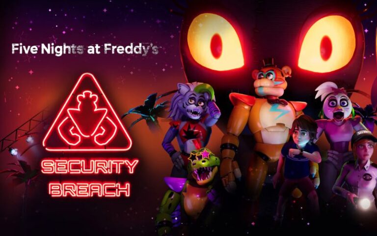 FNAF Security Breach – Cuộc phiêu lưu kinh dị đầy kịch tính