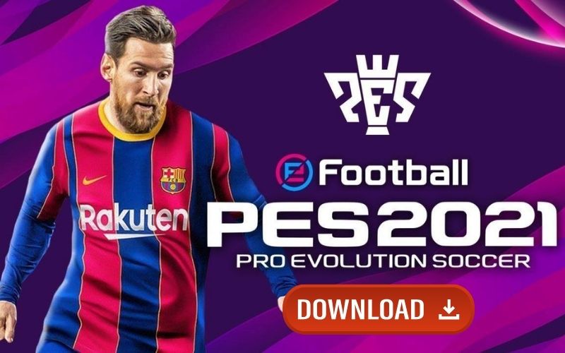 Tải PES: Trải nghiệm game bóng đá chân thực trên điện thoại